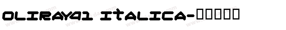 Oliray41 Italica字体转换